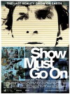 The Show Must Go On (2010)