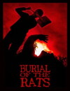 Burial of the Rats (2007)