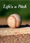 Life's a Pitch (2019)