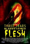 Three Tears on Bloodstained Flesh (2014)