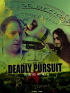 Deadly Pursuit (2008)