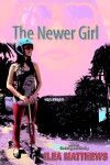 The Newer Girl (2012)