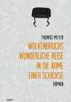 Wolkenbruchs wunderliche Reise in die Arme einer Schickse (2018)