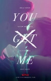 You Get Me (2017)