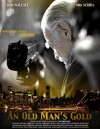 An Old Man's Gold (2012)