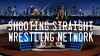 Shooting Straight Wrestling Podcast (2015)