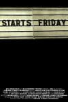 Starts Friday (2009)