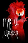 Tearful Surrender (2018)
