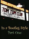 Tom Tom Club in a Bootleg Style (2002)