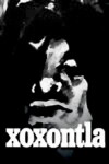 Xoxontla, brennendes Land (1978)