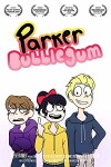 Parker Bubblegum (2018)