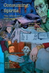 Consuming Spirits (2012)
