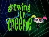 Growing Up Creepie (2006)