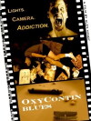 OxyContin Blues (2011)