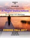 A Slight Indiscretion (2017)