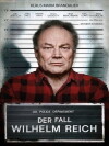Der Fall Wilhelm Reich (2012)