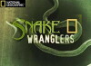 Snake Wranglers II (2003)