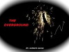 The Overground (2017)