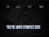 Truth Above Evidence Seen (2017)