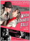 When Darkness Falls (2006)