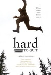 Hard to Quit (2017)