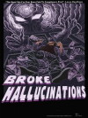 Broke Hallucinations (2014)