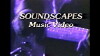 Soundscapes Music Video (1990)