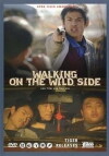 Walking on the Wild Side (2006)
