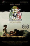 The Destiny of Lesser Animals (2011)