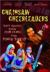 Chainsaw Cheerleaders (2008)