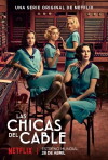 Las chicas del cable (2017)