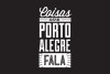 Coisas que Porto Alegre Fala (2014)