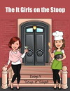 The It Girls on the Stoop (2018)