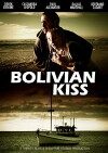Bolivian Kiss (2012)