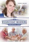 The Wednesday Morning Breakfast Club (2013)