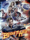 Bridge to Hell (1986)