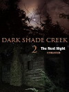 Dark Shade Creek 2 (2015)
