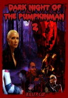 Dark Night of the Pumpkinman 2 (2012)