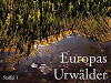 Europas Urwälder (2010)