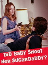 Did Baby Shoot Her Sugardaddy? (1972)