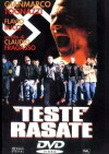 Teste rasate (1993)