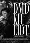 DMD KIU LIDT: Die Manifestation des Kapitalismus in unserem Leben ist die Traurigkeit (2014)