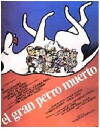 El gran perro muerto (1981)