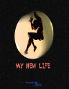 My New Life (2010)