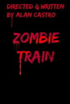 Zombie Train (2017)