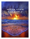 Speak Over Yourself (2018)