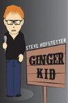 Steve Hofstetter: Ginger Kid (2015)