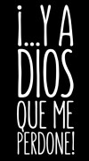 Y a Dios que me perdone! (2017)