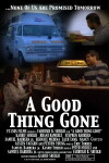 A Good Thing Gone (2014)