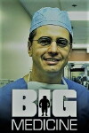Big Medicine (2007)